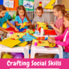 Crafting Social Skills in Kindergarten