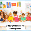 Is Your Child Ready for Kindergarten?