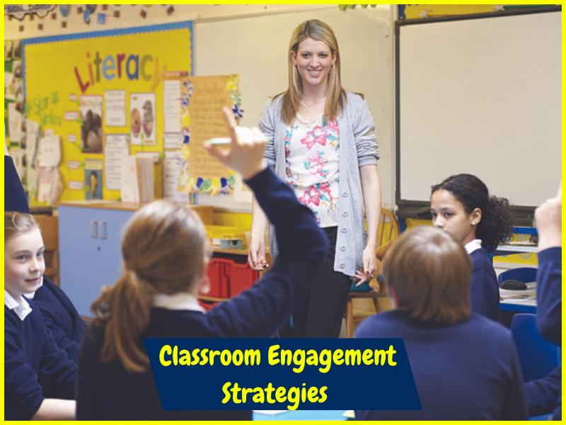 Classroom Engagement Strategies