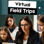 Virtual field trips